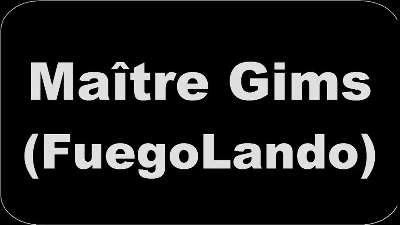 Maître Gims - Fuegolando