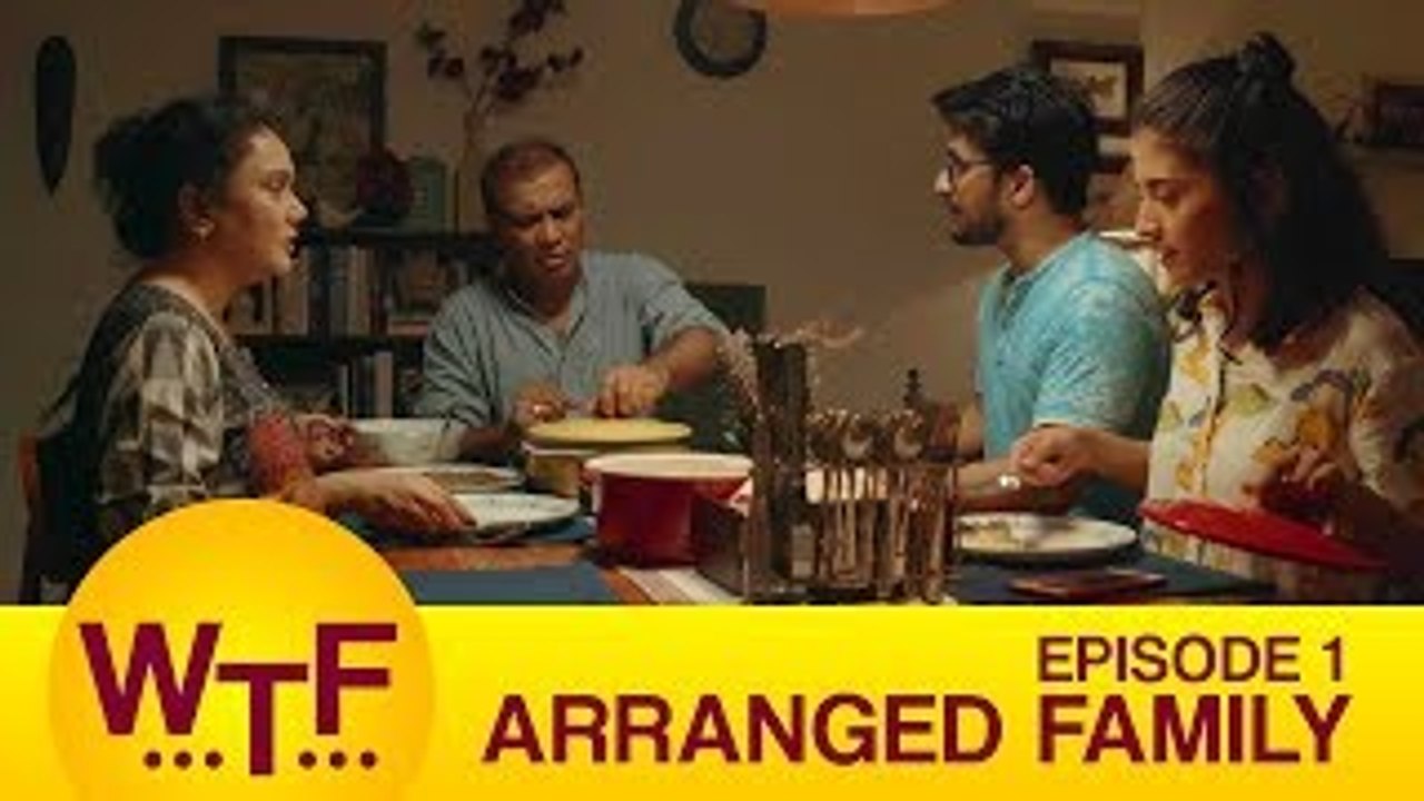 Dice Media | What The Folks | Web Series | S01E01 Arranged Family