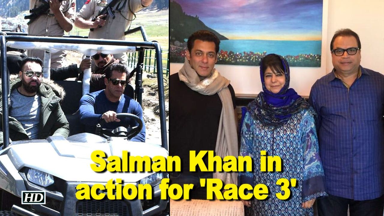 'Race 3' hits Kashmir, Salman Khan in action