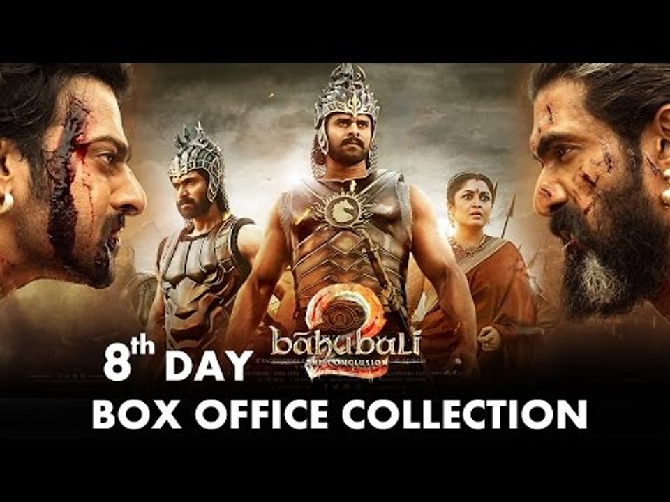 Baahubali 2 | 8th Day BOX OFFICE Collection | Prabhas, Rana Daggubati