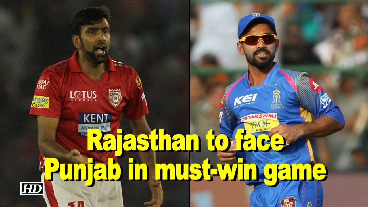 IPL 2018 | Rajasthan to face Punjab in must-win game