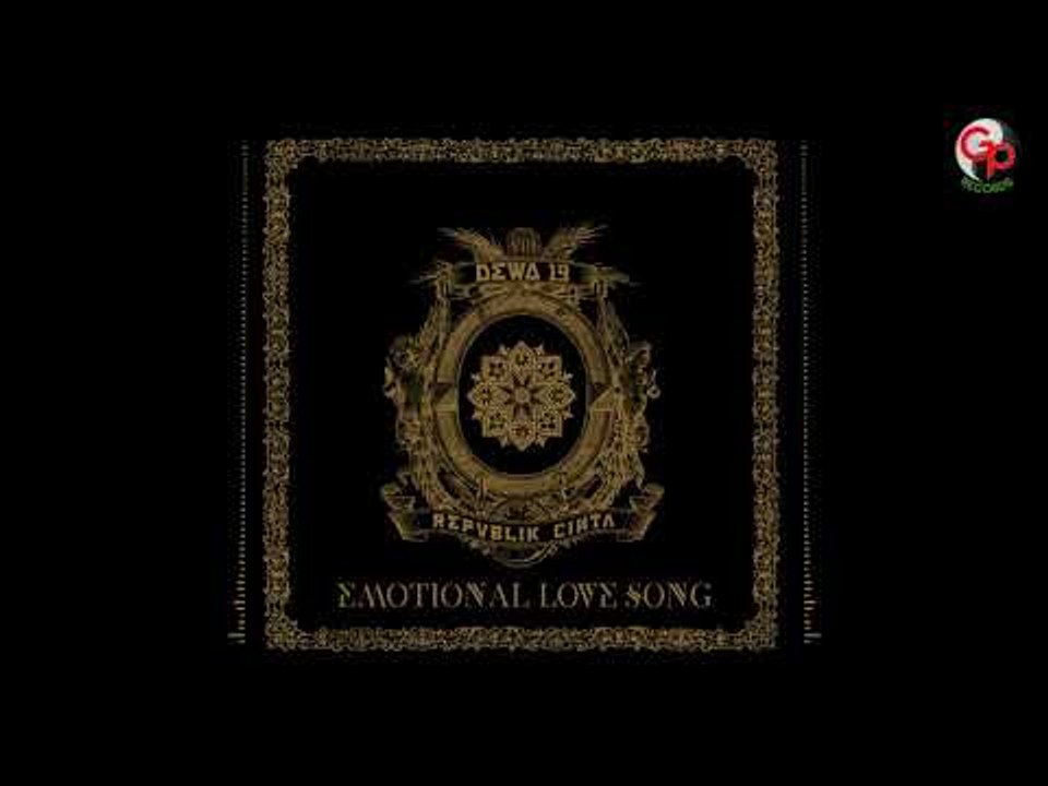 DEWA 19 - Emotional Love Song (Official Audio)
