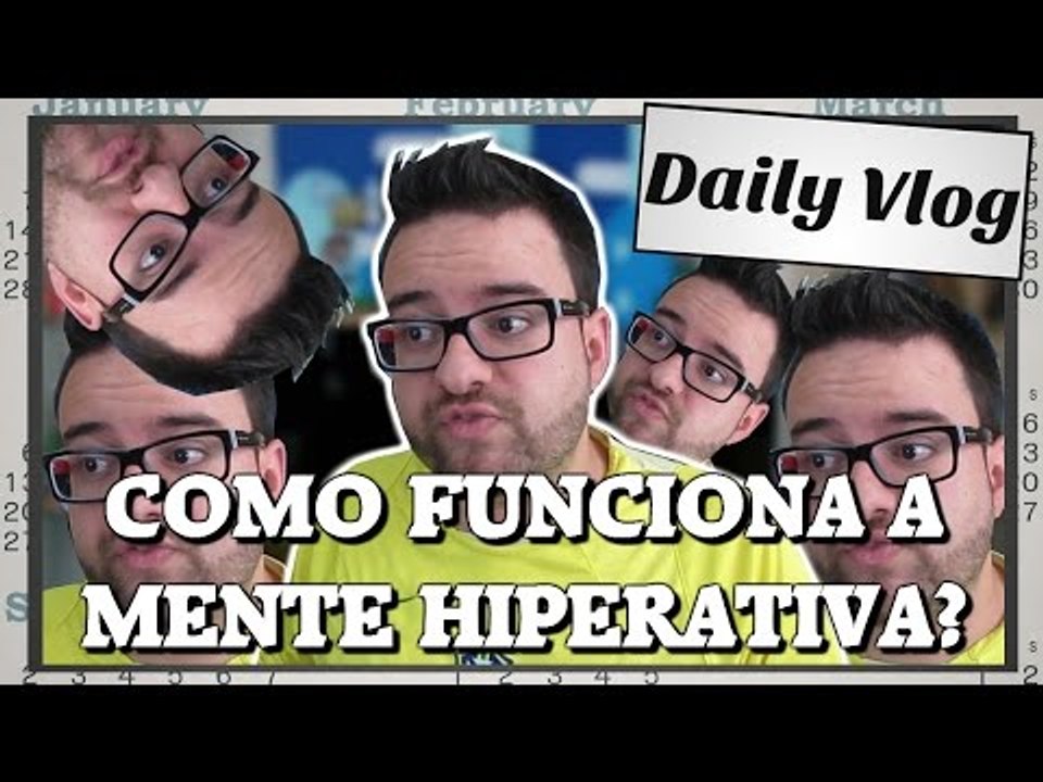Como funciona a mente hiperatESQUILO!