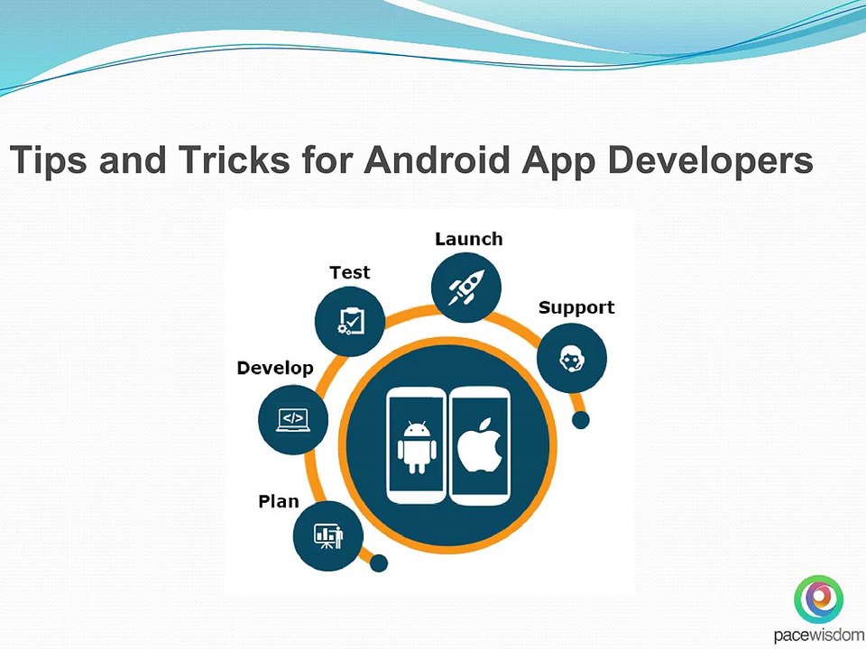 Tips and Tricks for Android App Developers