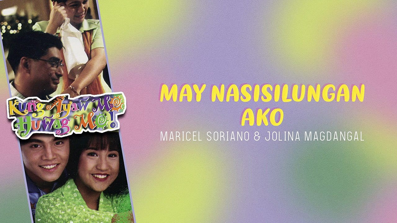 May Nasisilungan Ako - Maricel Soriano & Jolina Magdangal (Audio)