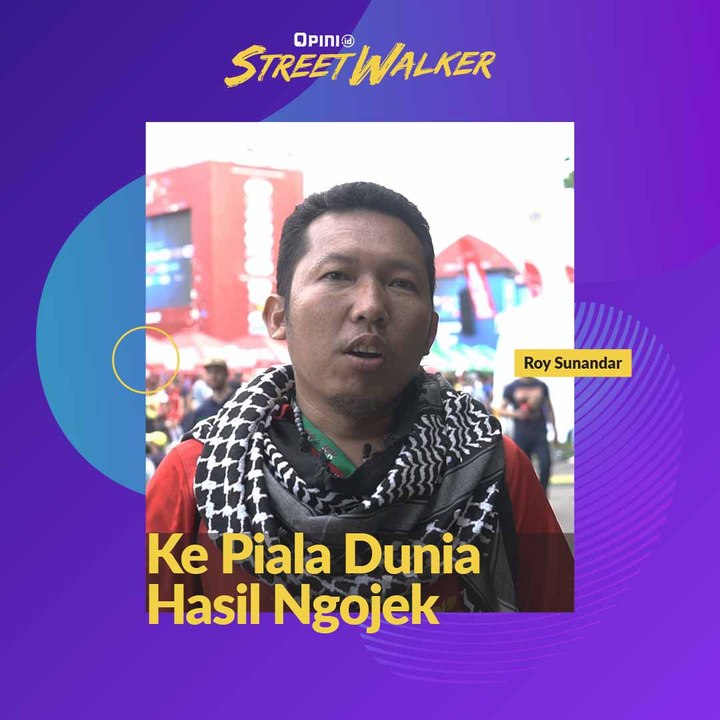 STREETWALKER | Roy Sunandar | Ke Piala Dunia Hasil Ngojek