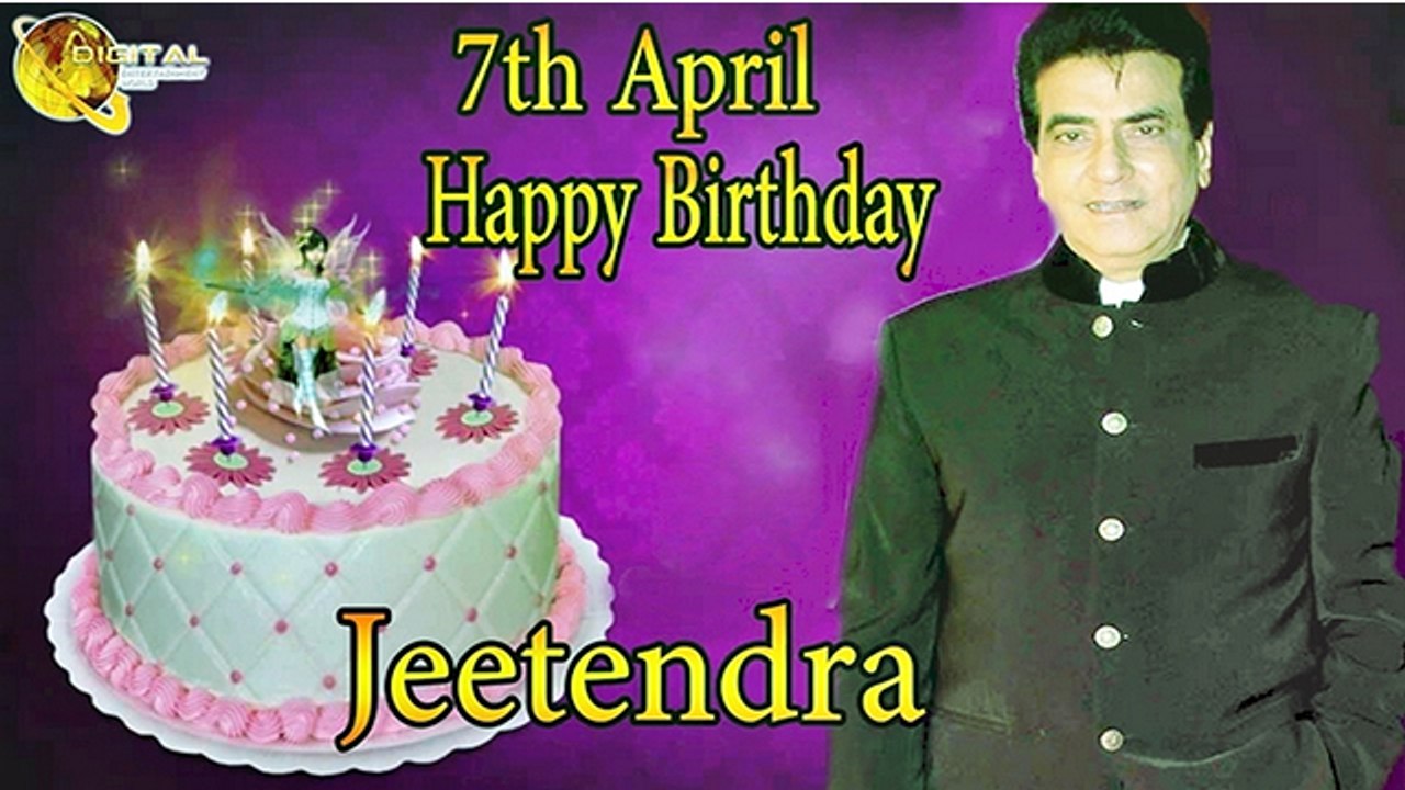 07th April Jeetendra Birthday