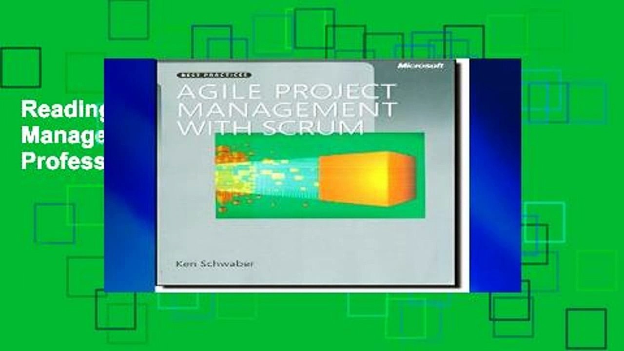 Reading books Agile Project Management with Scrum (Microsoft Professional) For Kindle