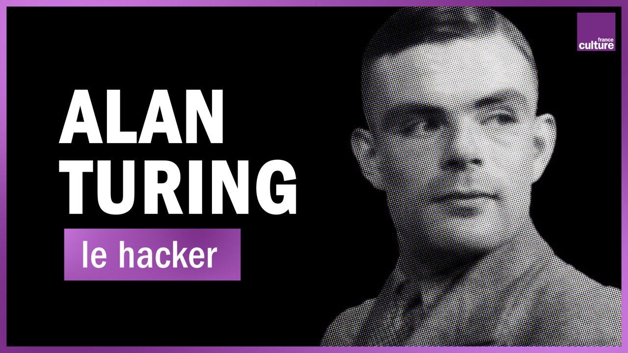 Alan Turing, le hacker