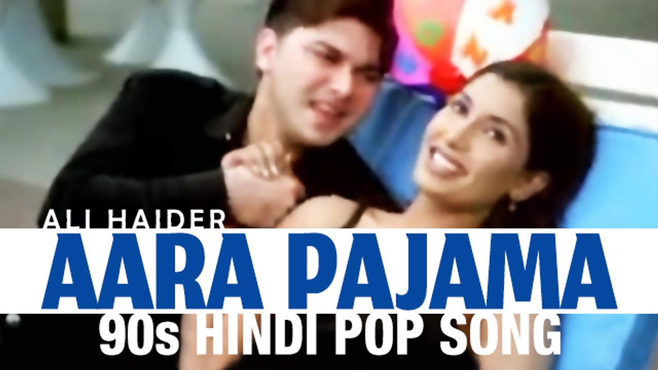 Aara Pajama | Ali Haider | 90s Hindi Pop Songs | Mahi | Archies Music