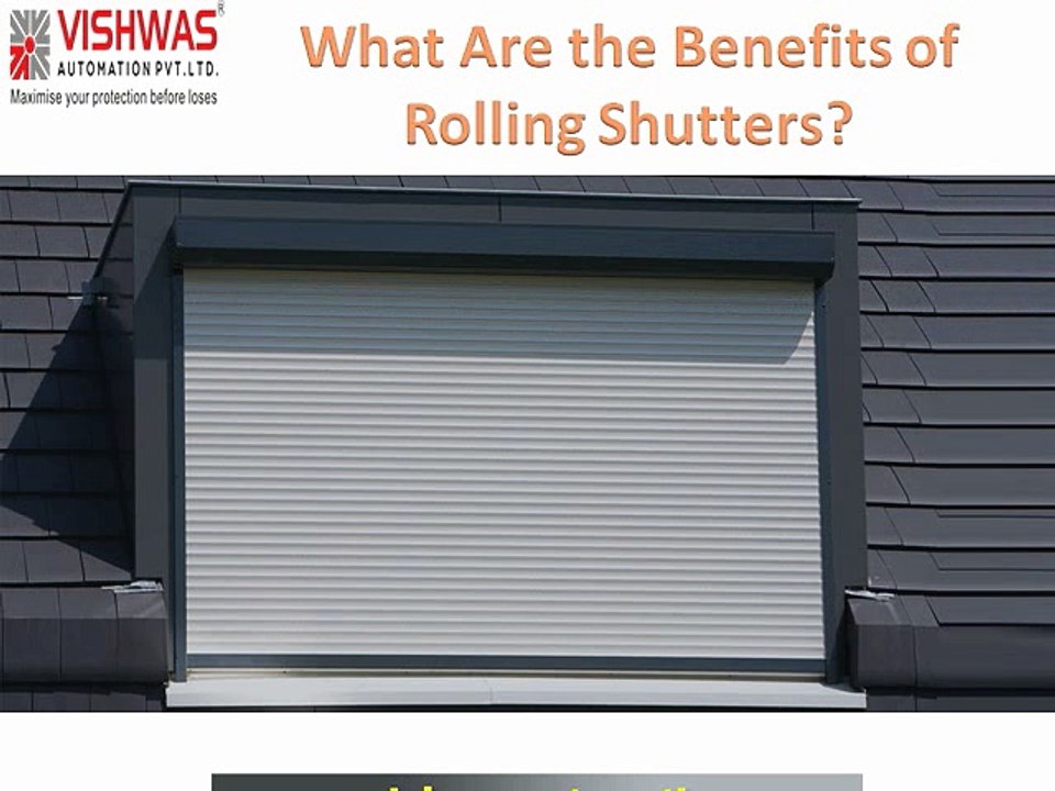 What Are the Benefits of Rolling Shutters?