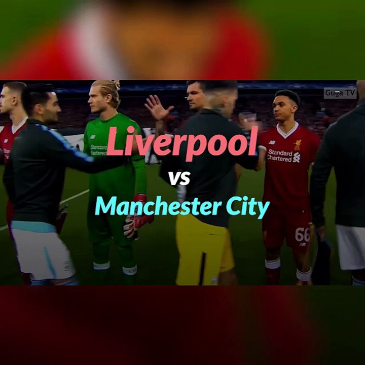 LKStories : Liverpool vs Manchester City