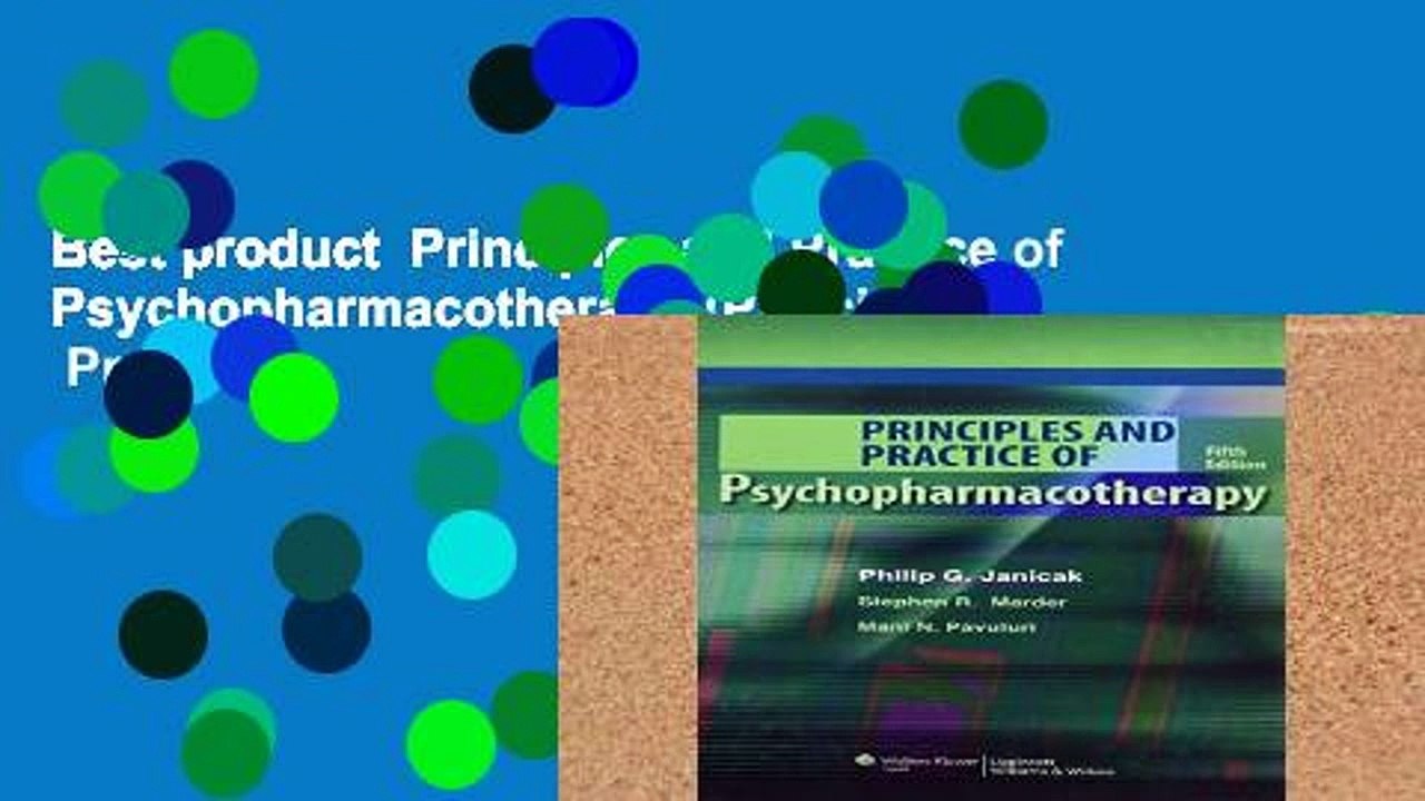 Best product  Principles and Practice of Psychopharmacotherapy (Principles   Prac