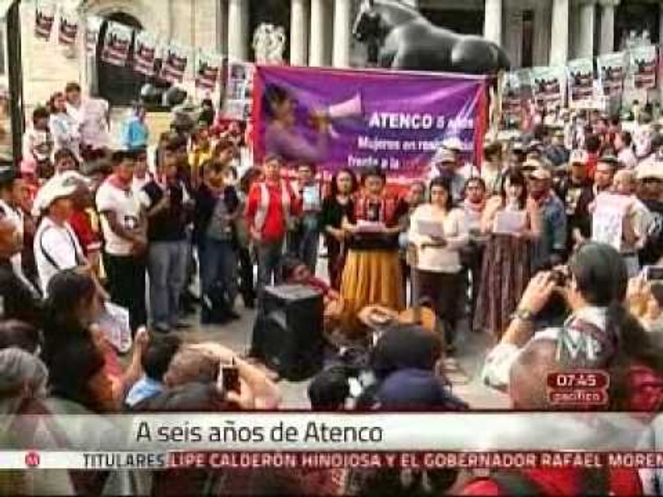 A 6 años de Atenco...