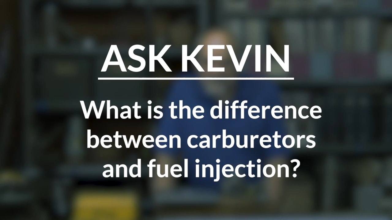 What Is The Difference Between Carburetors And Fuel Injection?