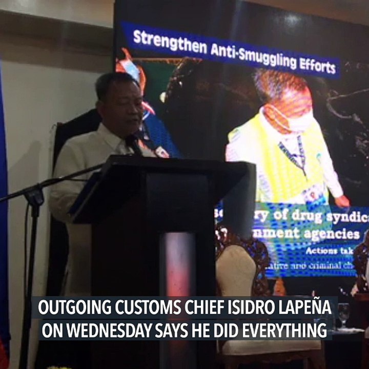 Lapeña leaves Customs: 'I did what I needed to do'