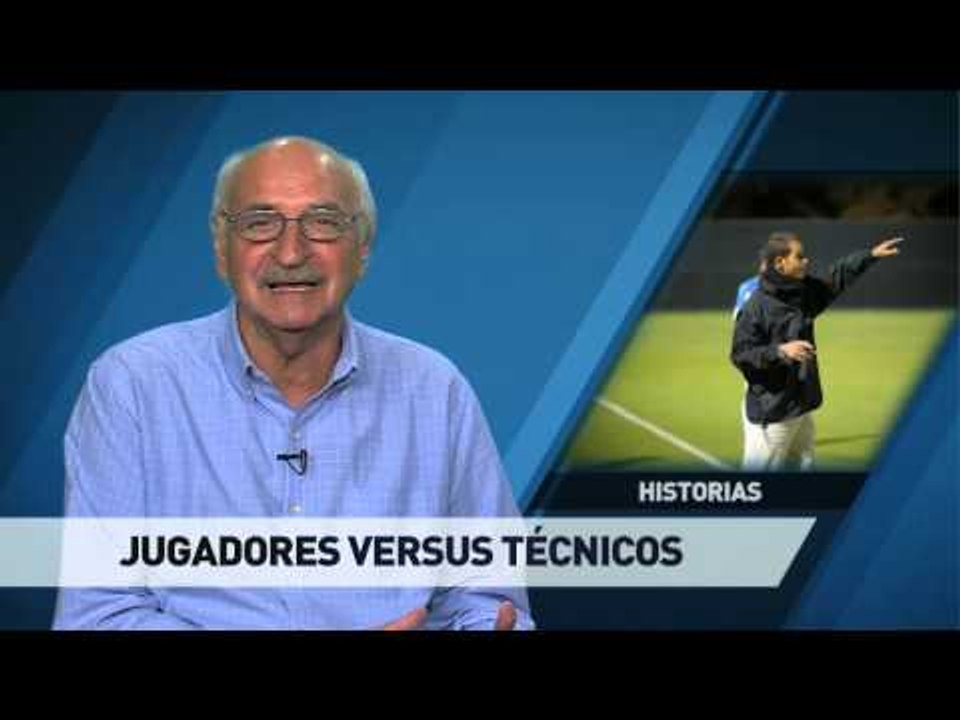 Jugadores versus Técnicos: El Rigor de Algunos DT's