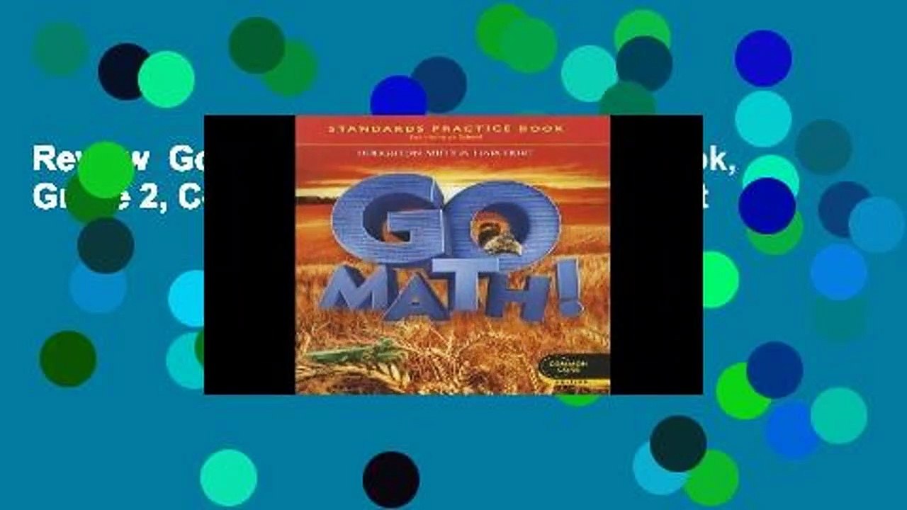 Review  Go Math! Standards Practice Book, Grade 2, Common Core Edition - Harcourt