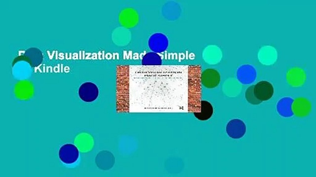 Data Visualization Made Simple  For Kindle