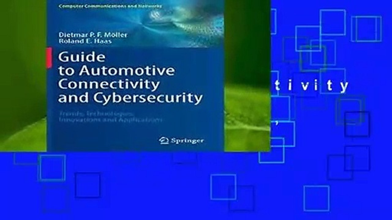 [GIFT IDEAS] Guide to Automotive Connectivity and Cybersecurity: Trends, Technologies,