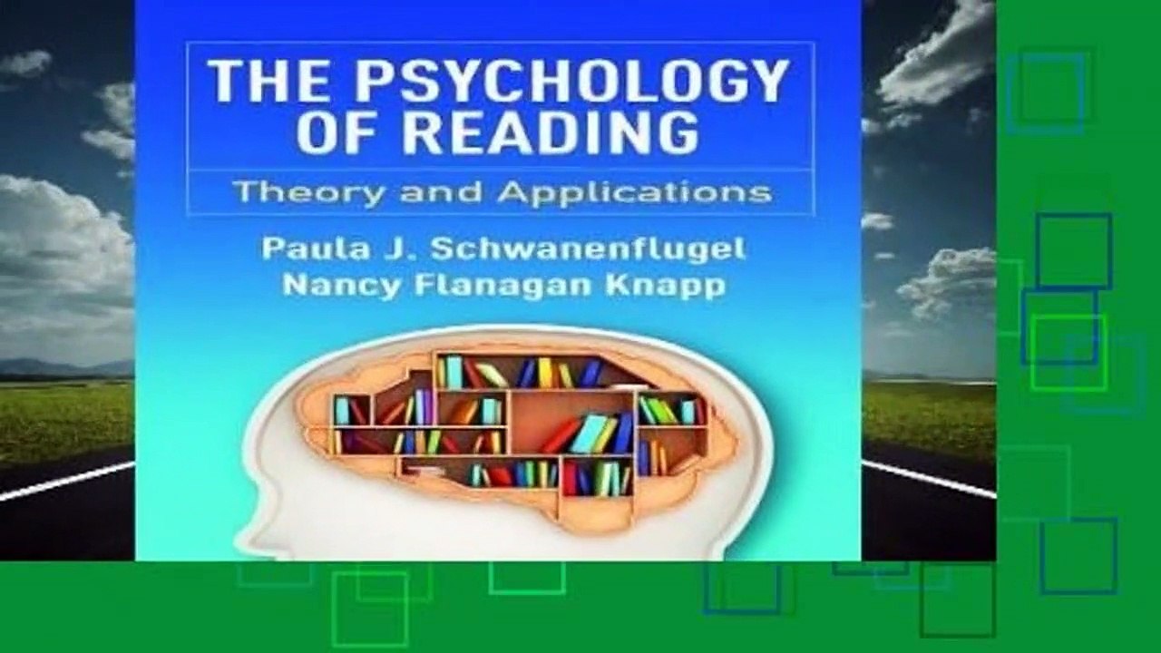 Full version  The Psychology of Reading: Theory and Applications  Review