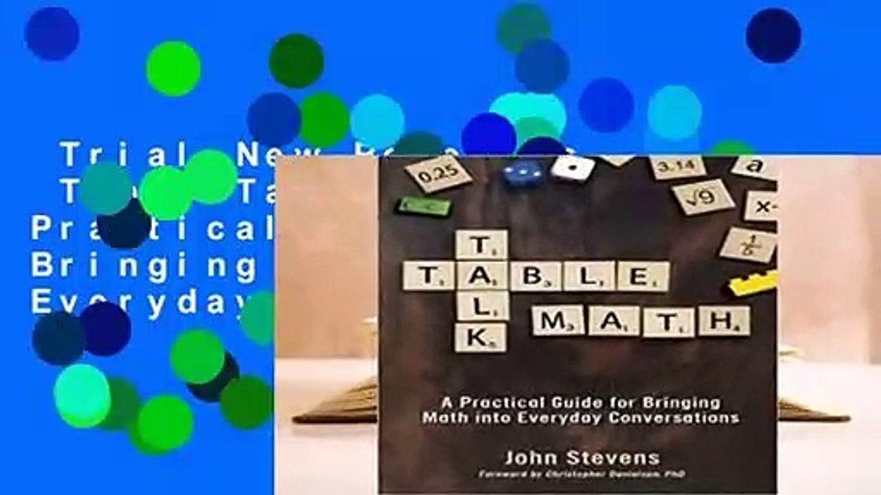 Trial New Releases  Table Talk Math: A Practical Guide for Bringing Math Into Everyday