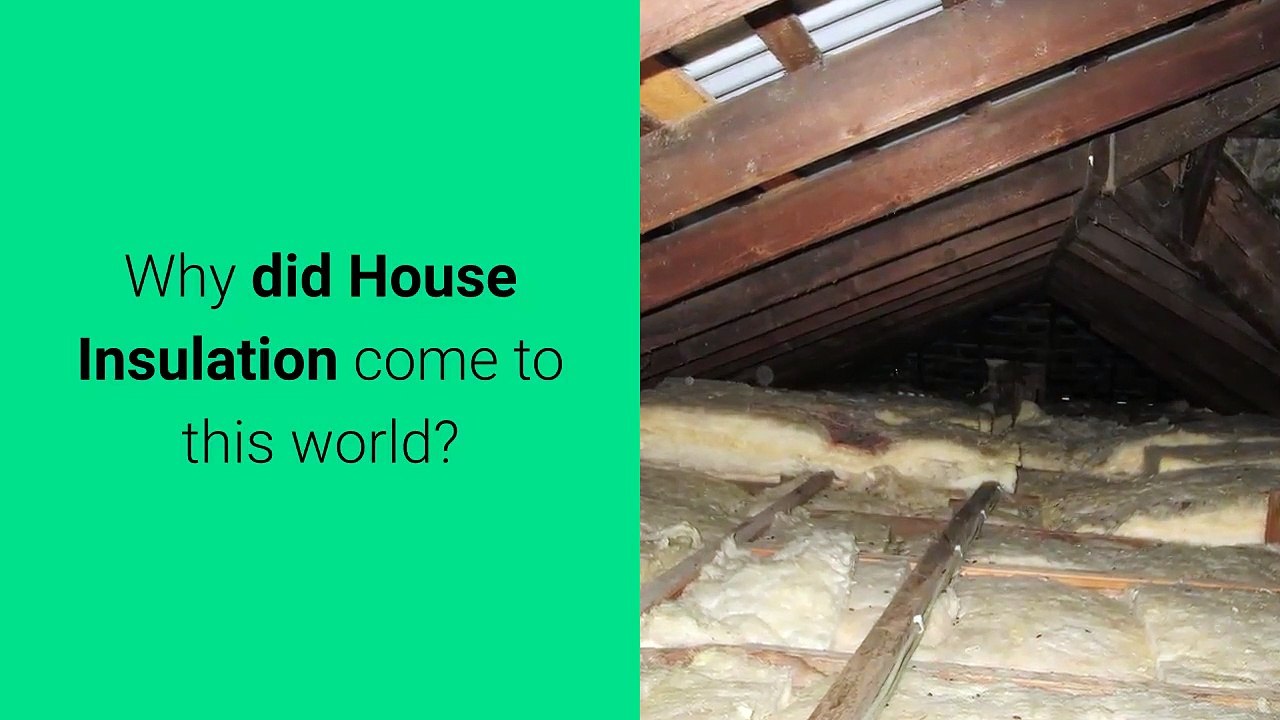 The History And Revolution Of House Insulation — Interesting Facts