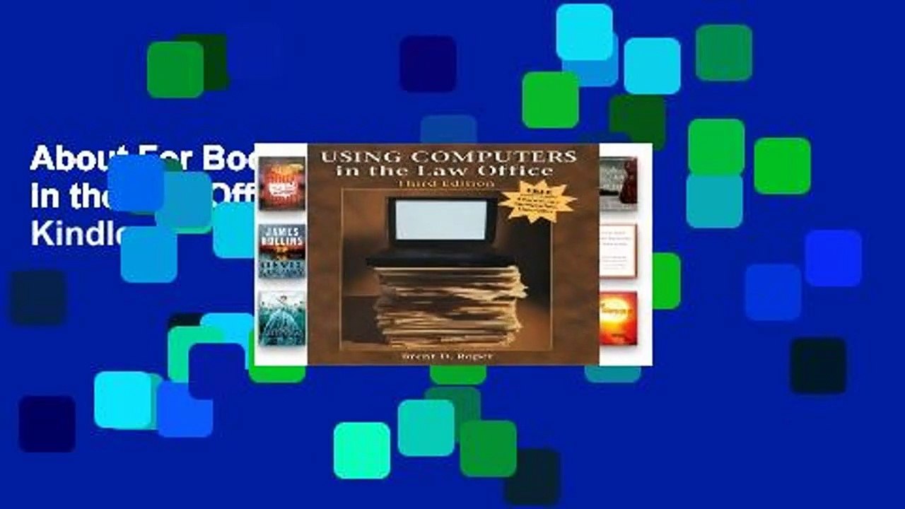About For Books  Using Computers in the Law Office  For Kindle