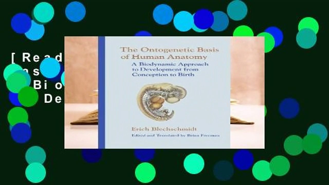 [Read] The Ontogenetic Basis of Human Anatomy: A Biodynamic Approach to Development from