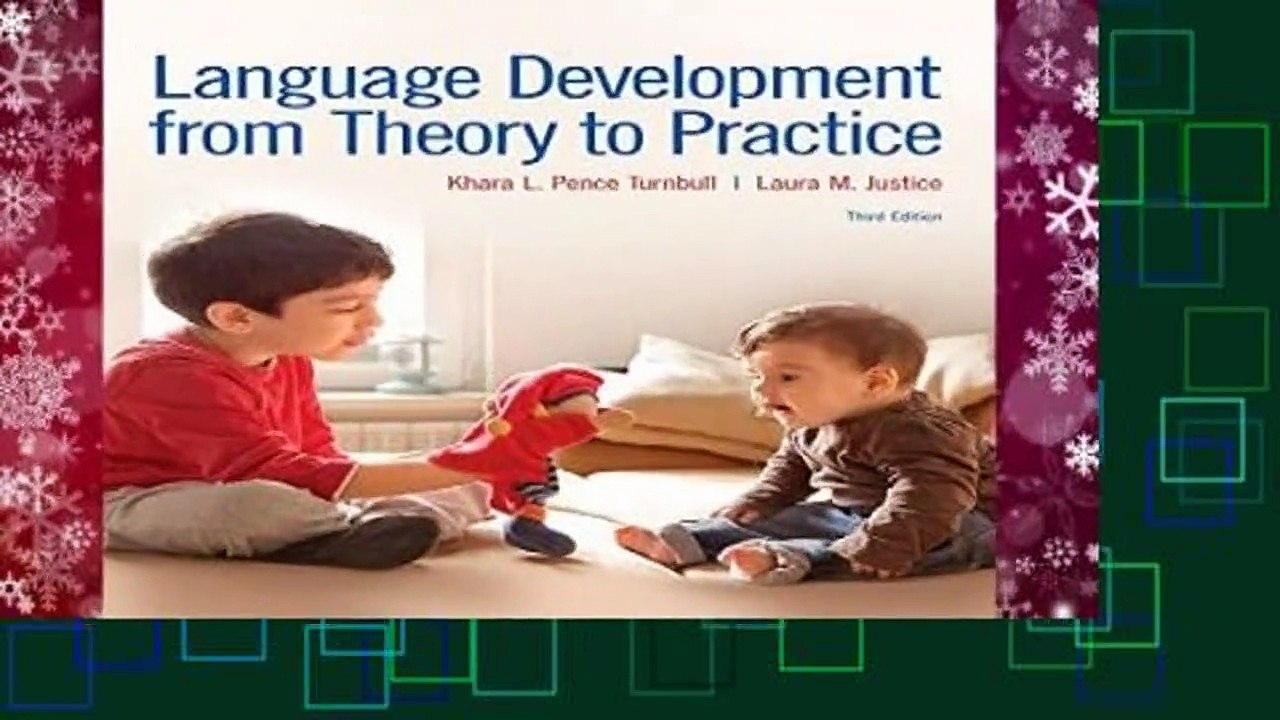 Language Development From Theory to Practice  Review