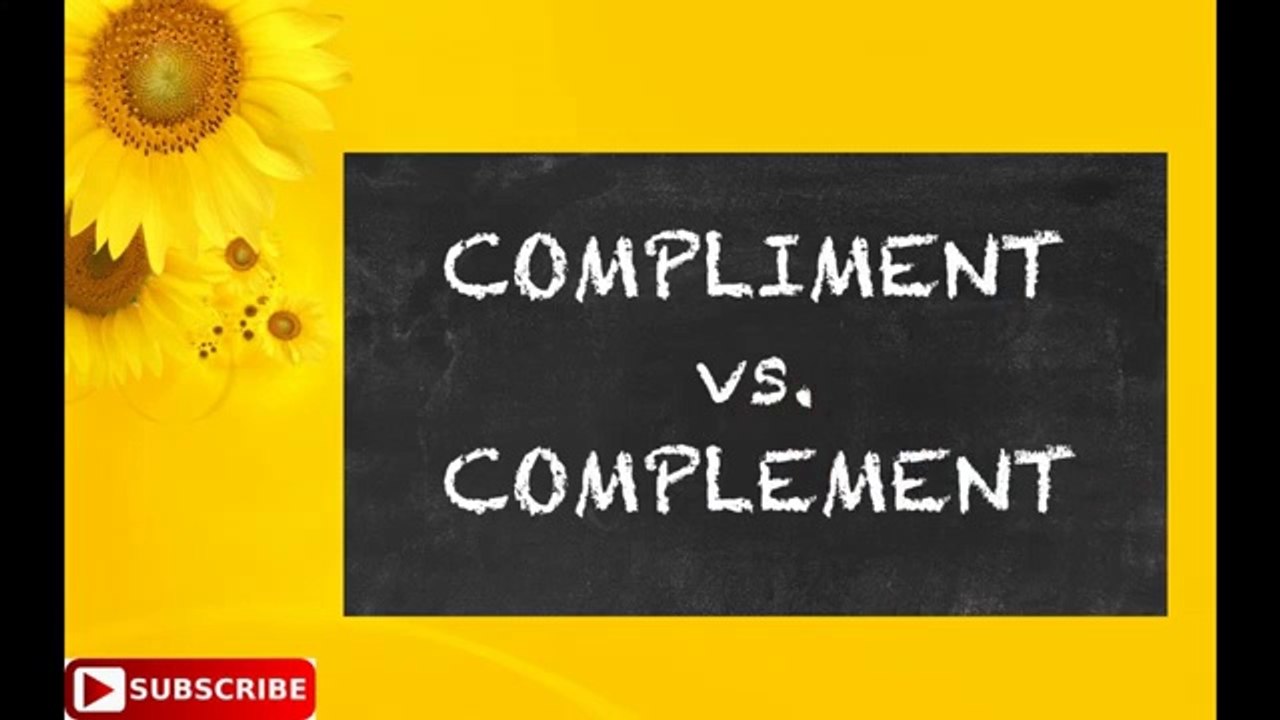 Understanding the Difference Between Compliment and Complement in English Grammar