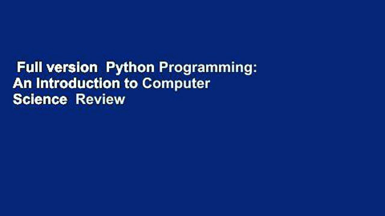 Comprehensive Review of Python Programming: An Intro to Computer Science 📘