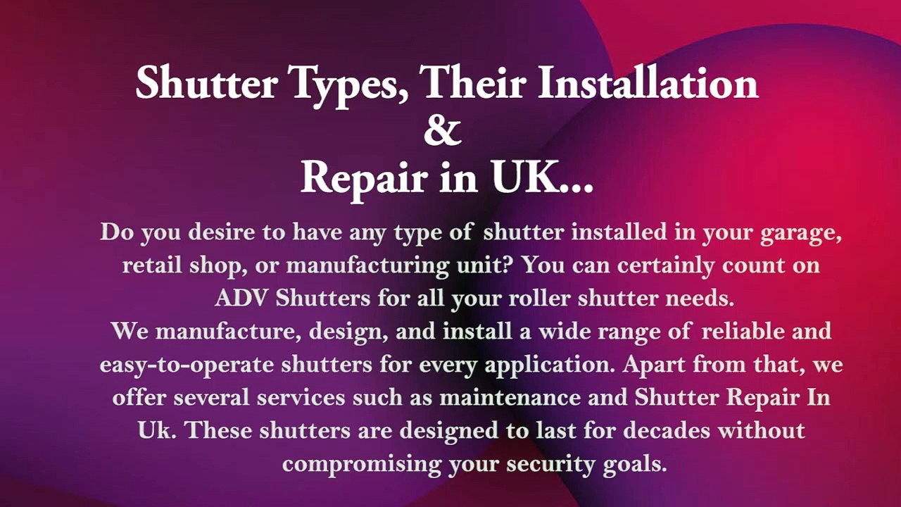 Types of Shutters | shutter Installation in london