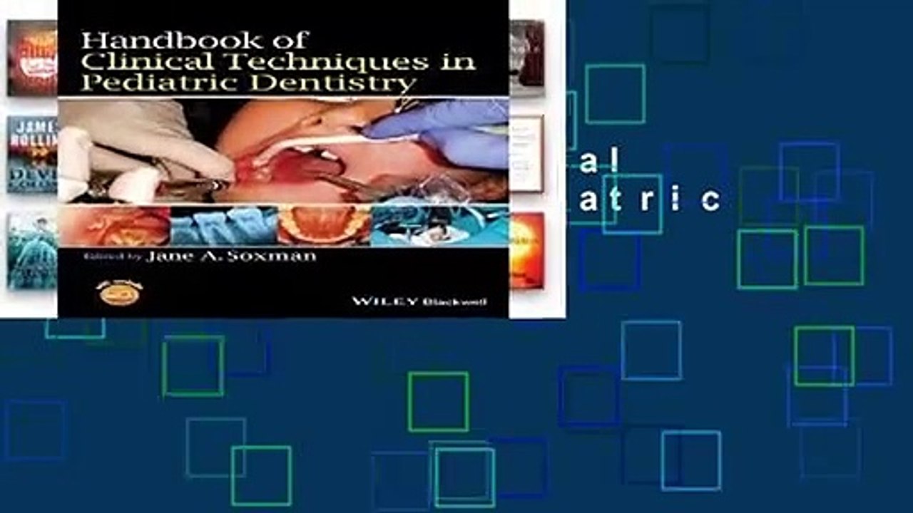 Handbook of Clinical Techniques in Pediatric Dentistry