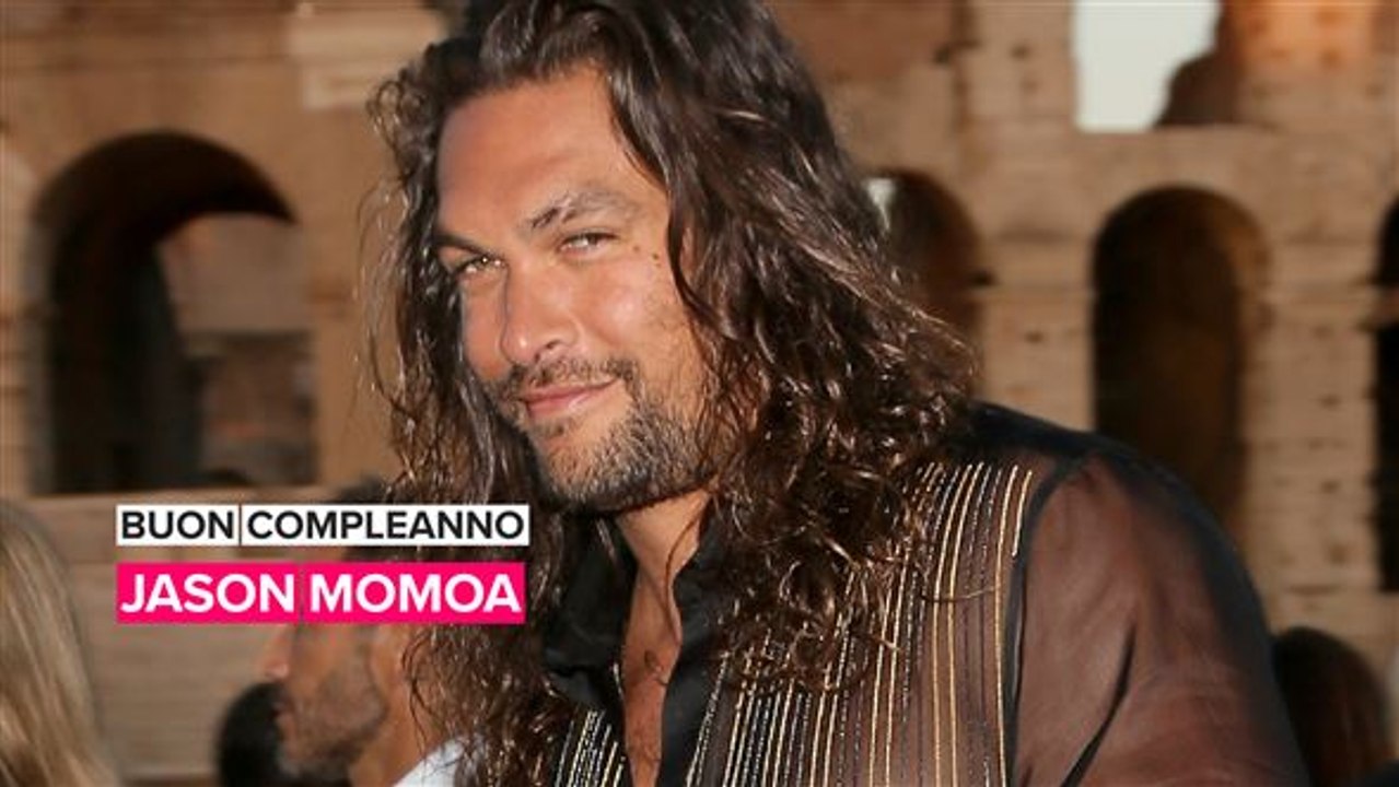 Buon compleanno, Jason Momoa!