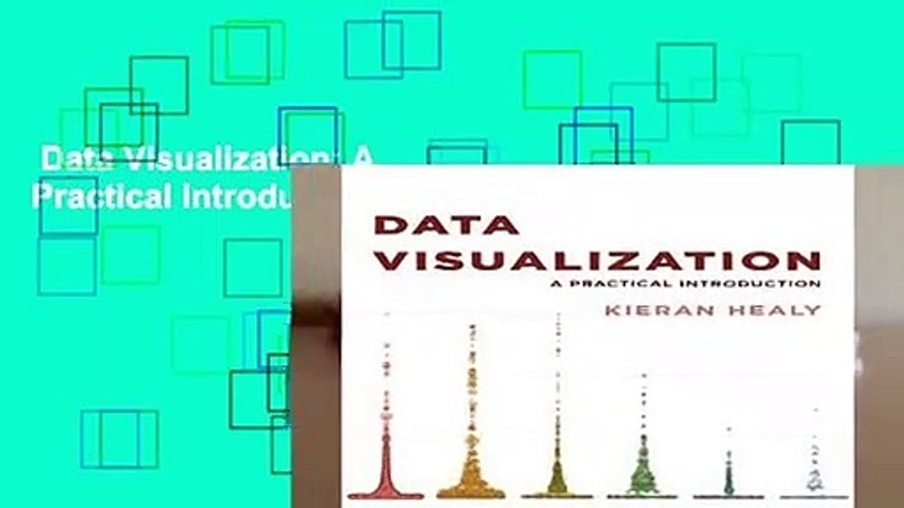 Data Visualization: A Practical Introduction Complete