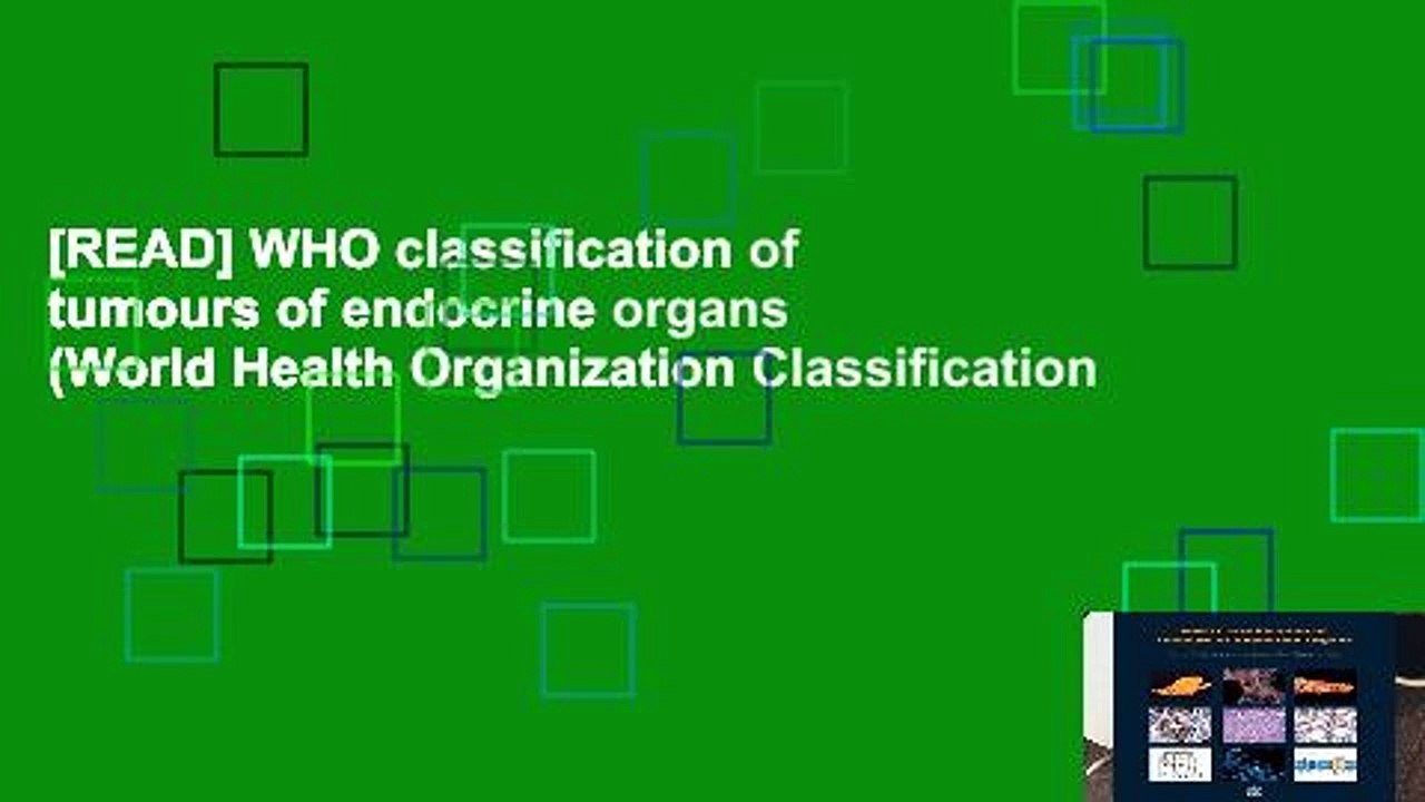 [READ] WHO classification of tumours of endocrine organs (World Health Organization Classification
