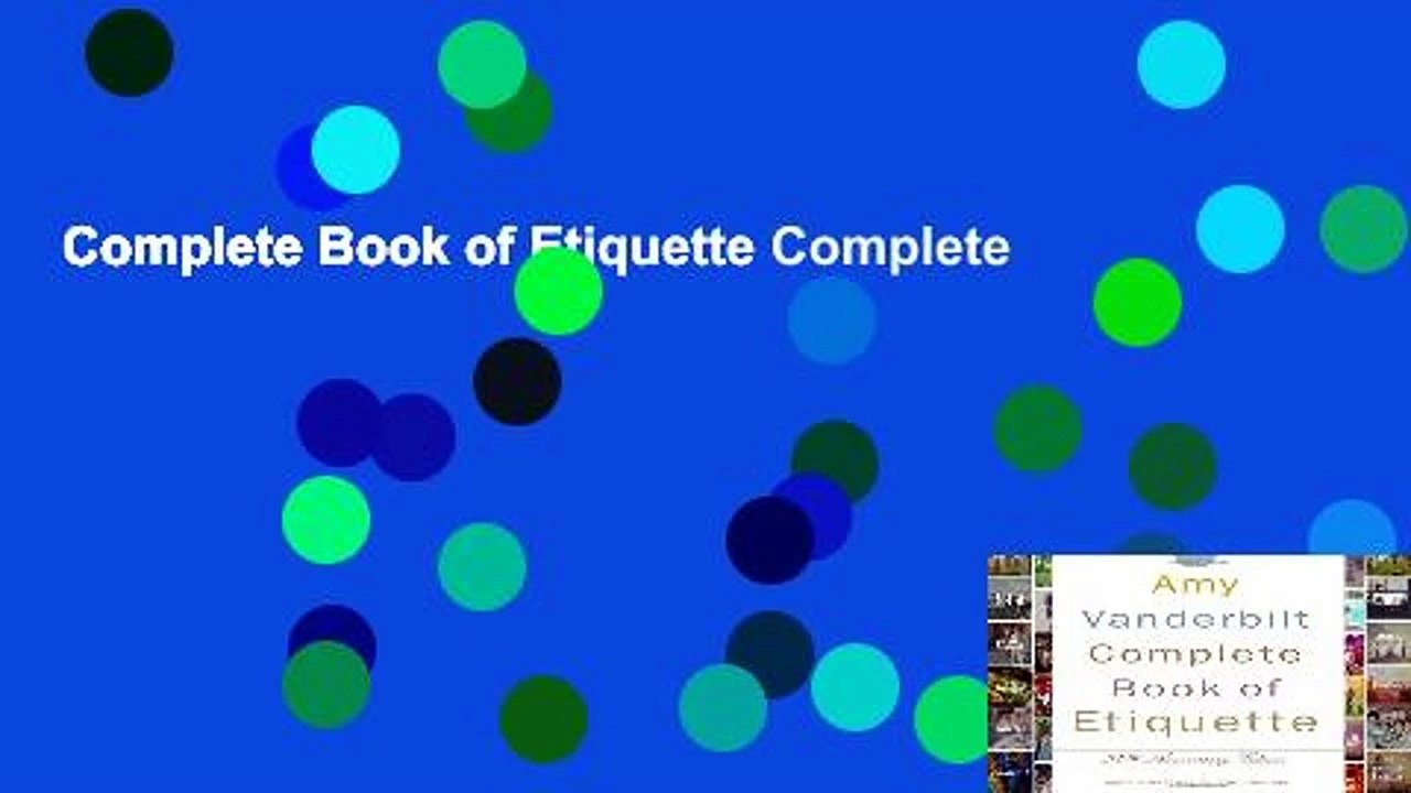 Complete Book of Etiquette Complete