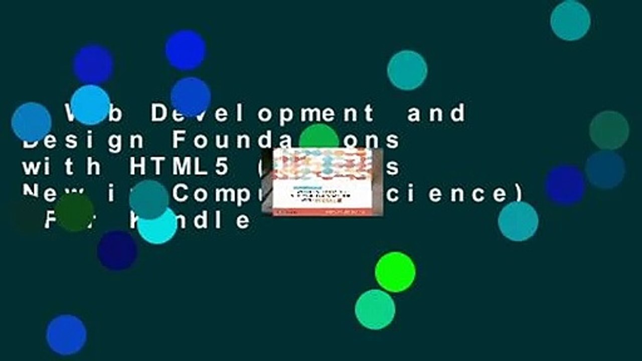 Web Development and Design Foundations with HTML5 (What s New in Computer Science)  For Kindle