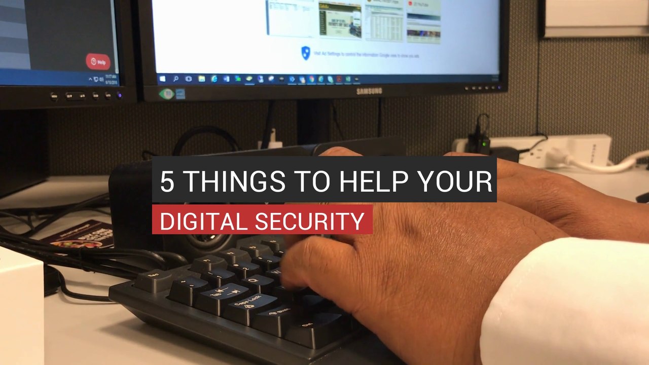 5 Things to Help Your Digital Security