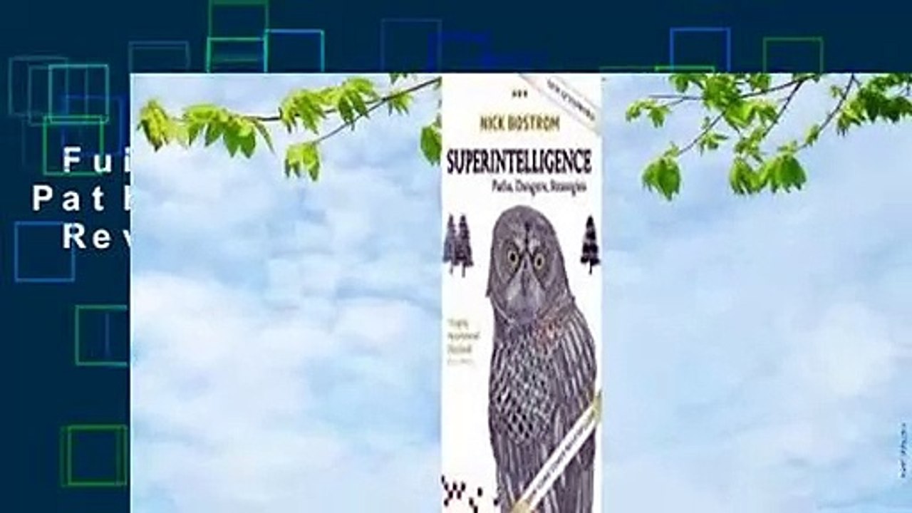 Full version  Superintelligence: Paths, Dangers, Strategies  Review