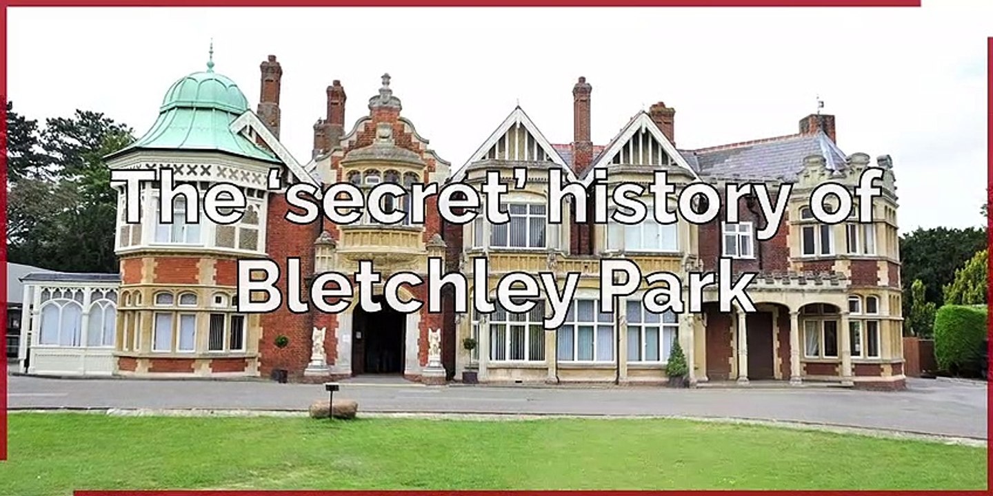 History of Bletchley Park and the Codebreakers