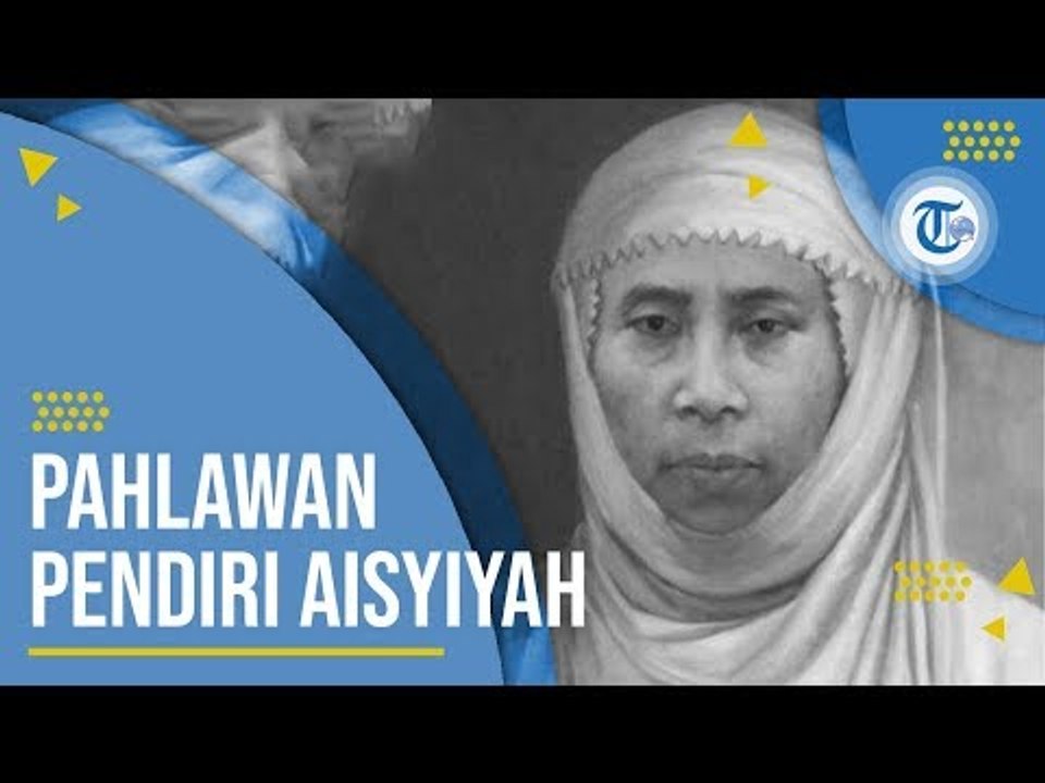 Profil Siti Walidah - Pahlawan Nasional