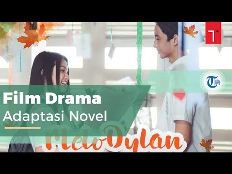 MeloDylan, Film Drama Romansa Remaja