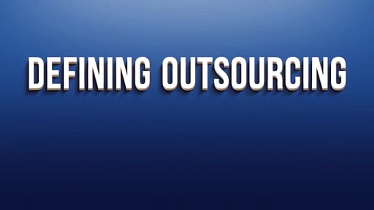 Defining Outsourcing
