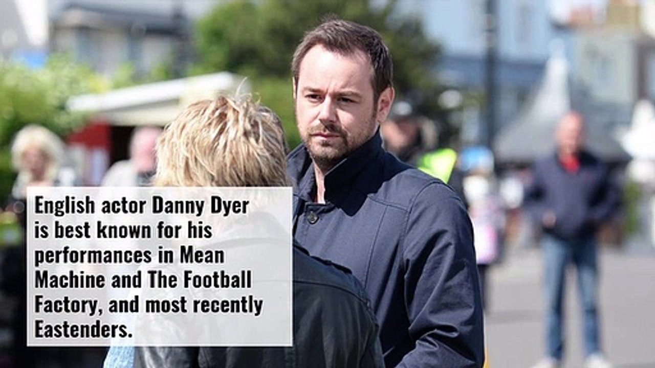 Danny Dyer - Profile