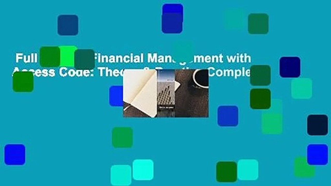 Full E-book  Financial Management with Access Code: Theory & Practice Complete