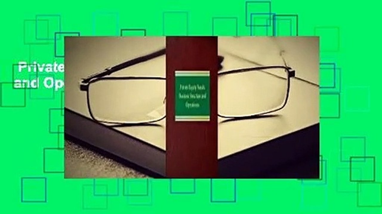 Private Equity Funds: Business Structure and Operations  For Kindle