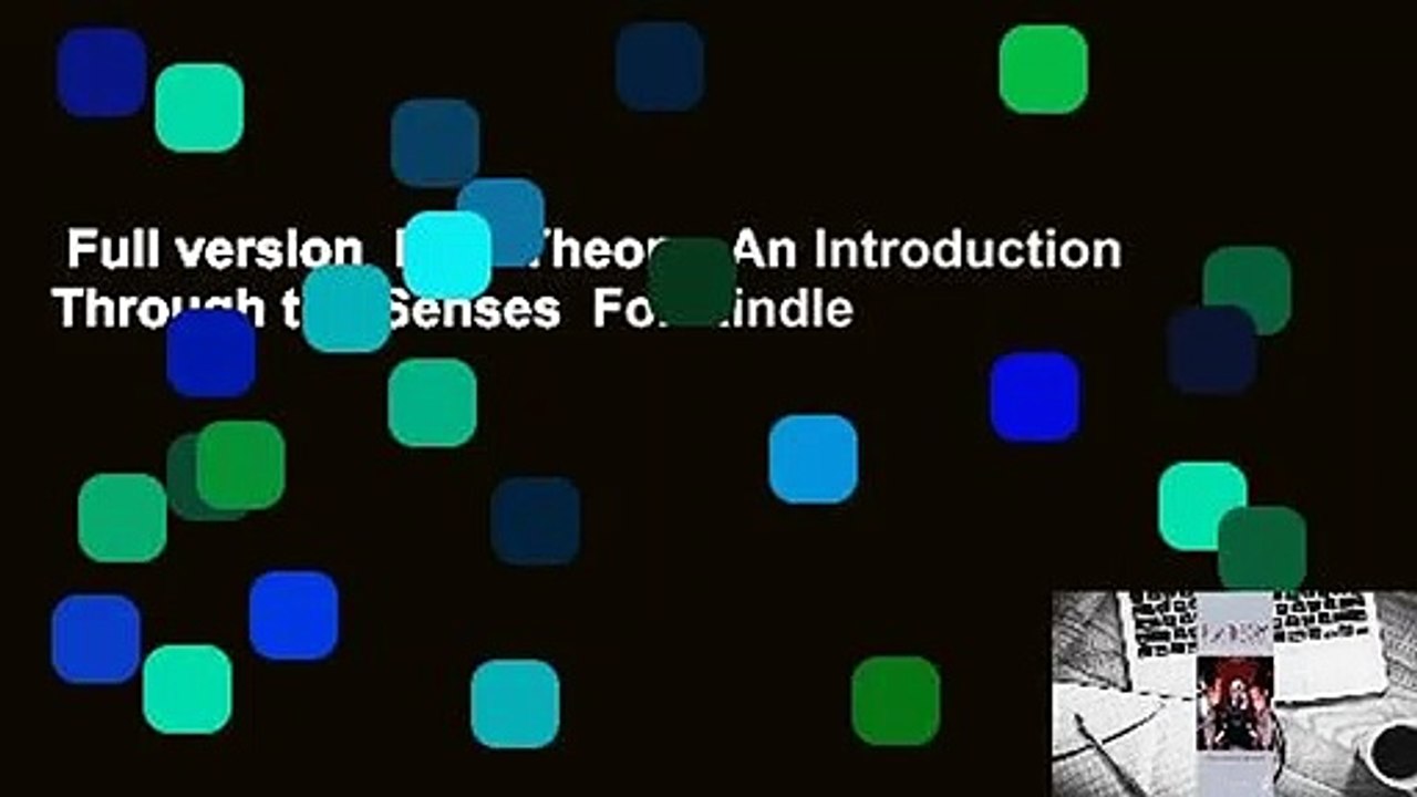 Full version  Film Theory: An Introduction Through the Senses  For Kindle