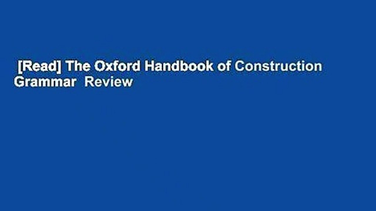 [Read] The Oxford Handbook of Construction Grammar  Review